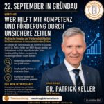 „Wer hilft mit Kompetenz und Förderung durch unsichere Zeiten“